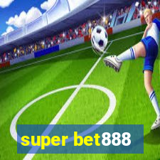 super bet888